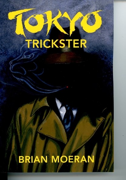 Tokyo Trickster, Brian Moeran - Paperback - 9781916722477
