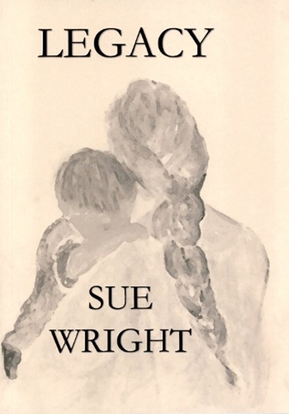 Legacy, Sue Wright - Paperback - 9781916722484