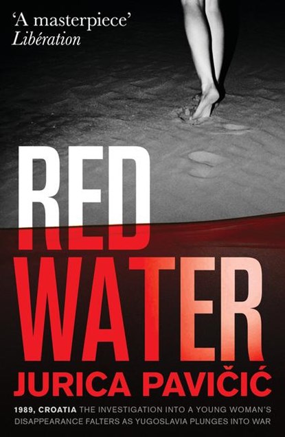 Red Water, Jurica Pavicic - Paperback - 9781916725157