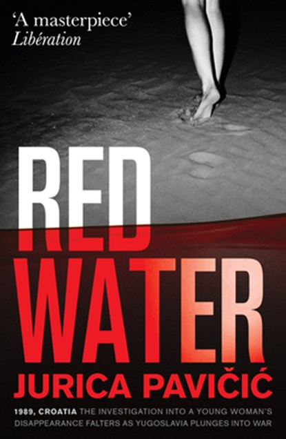 Red Water, Jurica Pavicic - Paperback - 9781916725157
