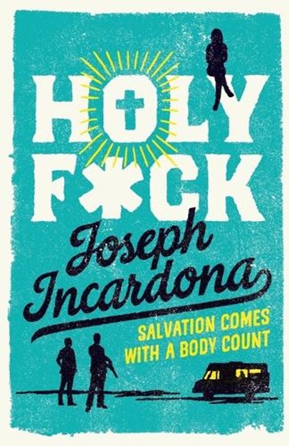 Holy F*ck, Joseph Incardona - Paperback - 9781916725256
