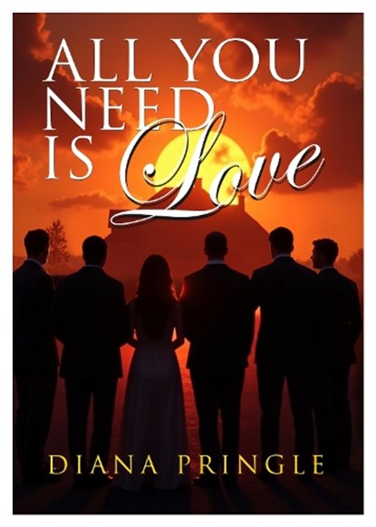 All You Need Is Love, Diana Pringle - Paperback - 9781916732766