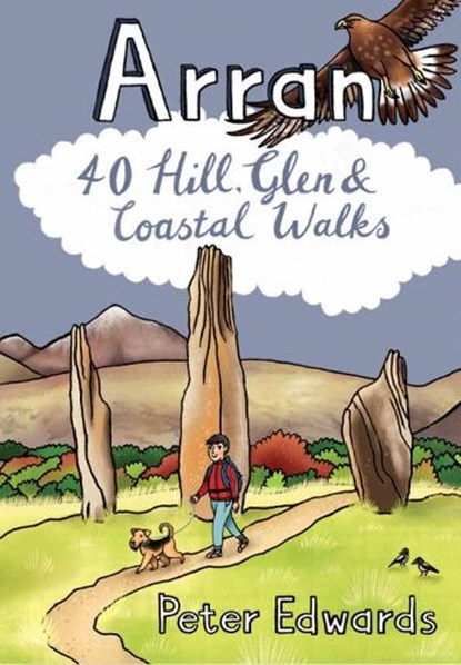 Arran: 40 Hill, Glen and Coastal Walks, Peter Edwards - Paperback - 9781916739192
