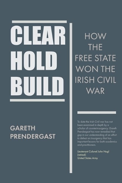 Clear, Hold, Build, Gareth Predergast - Paperback - 9781916742567