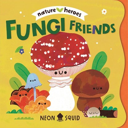 Fungi Friends, Neon Squid - Gebonden - 9781916745131