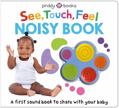 See, Touch, Feel Noisy Book, Roger Priddy - Gebonden - 9781916745209