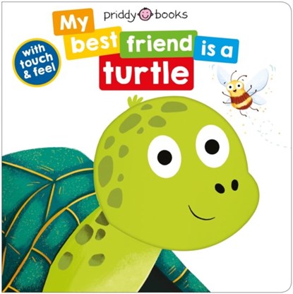 My Best Friend Is A Turtle, Roger Priddy - Gebonden - 9781916745520