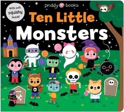 Ten Little Monsters (Little Squishies), Priddy Books - Gebonden - 9781916745704