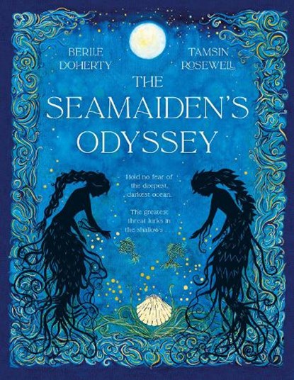 The Seamaiden's Odyssey, Berlie Doherty - Gebonden - 9781916747197