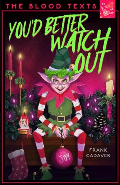 You'd Better Watch Out, Frank Cadaver - Paperback - 9781916747227