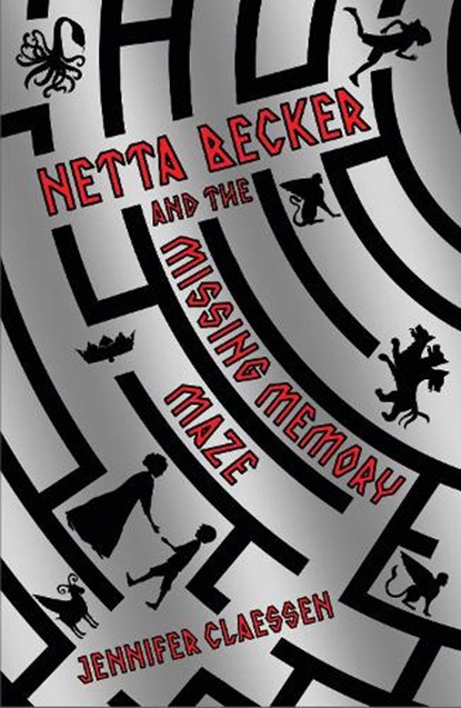 Netta Becker and the Missing Memory Maze, Jennifer Claessen - Paperback - 9781916747968
