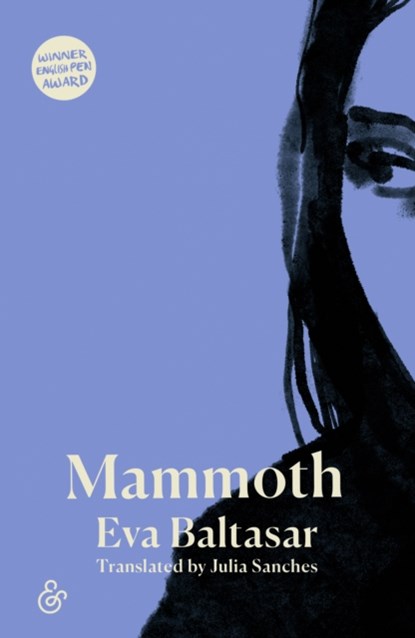 Mammoth, Eva Baltasar - Paperback - 9781916751002