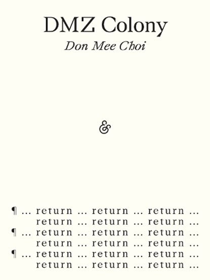 DMZ Colony, Don Mee Choi - Paperback - 9781916751248