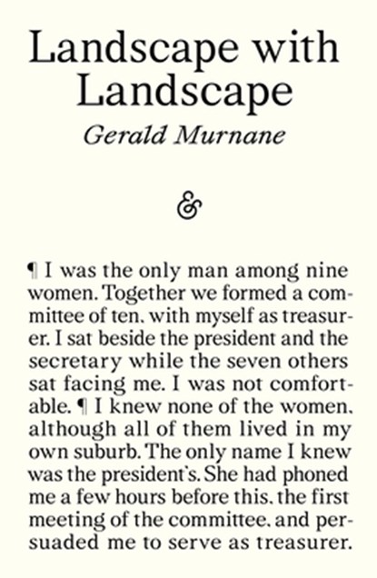 Landscape with Landscape, Gerald Murnane - Paperback - 9781916751378
