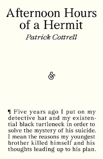 Afternoon Hours of a Hermit, Patrick Cottrell - Paperback - 9781916751477