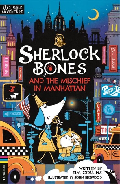 Sherlock Bones and the Mischief in Manhattan, Tim Collins - Paperback - 9781916763180