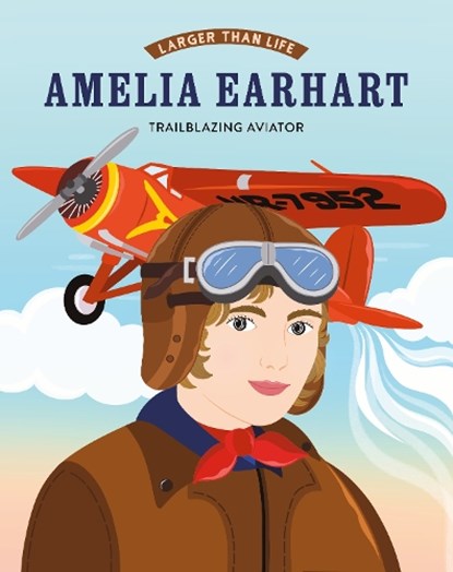 Amelia Earhart, Mary Auld - Gebonden - 9781916781429
