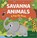 Savanna Animals, Hannah Porter - Gebonden - 9781916781450