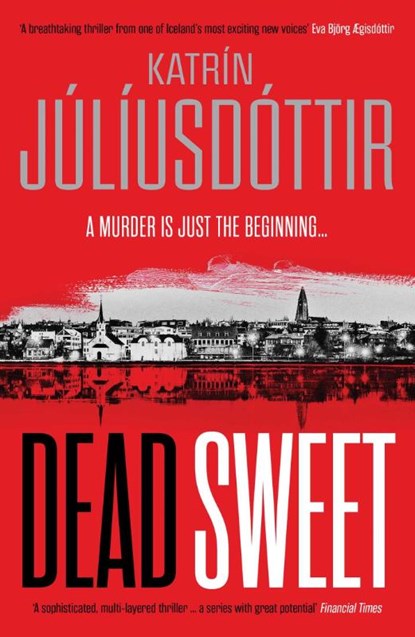 Dead Sweet, Katrin Juliusdottir - Paperback - 9781916788176
