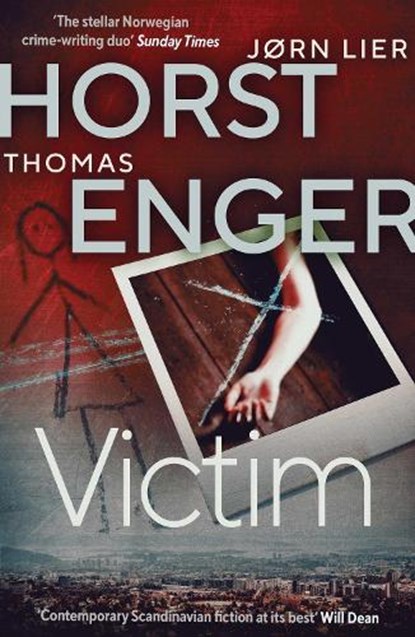 Victim, Thomas Enger ; Jørn Lier Horst - Paperback - 9781916788343