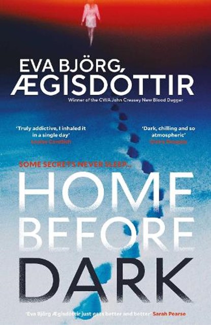 Home Before Dark, Eva Bjorg Ægisdottir - Gebonden - 9781916788602