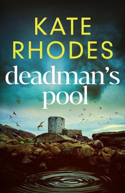 Deadman's Pool, Kate Rhodes - Paperback - 9781916788664