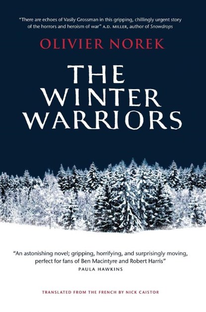 The Winter Warriors, Olivier Norek - Gebonden - 9781916788763