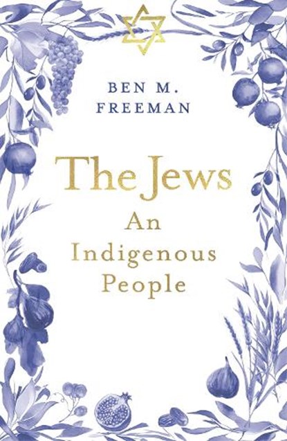 The Jews, Ben M. Freeman - Paperback - 9781916797475