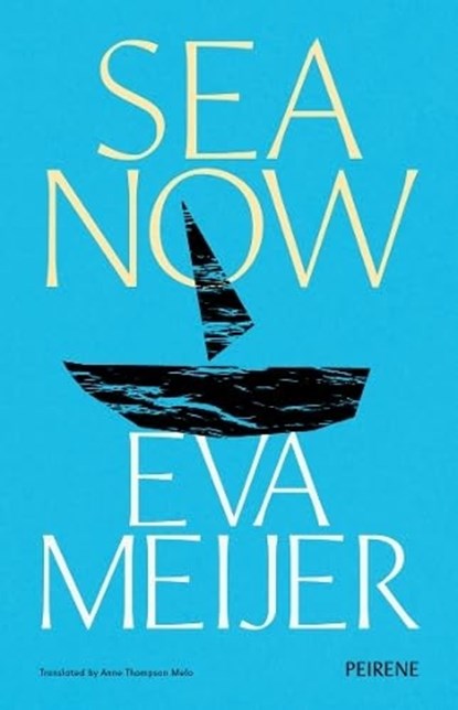 Sea Now, Eva Meijer - Paperback - 9781916806061