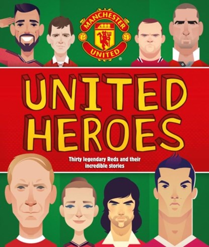 Manchester United Heroes, Manchester United - Paperback - 9781916811195