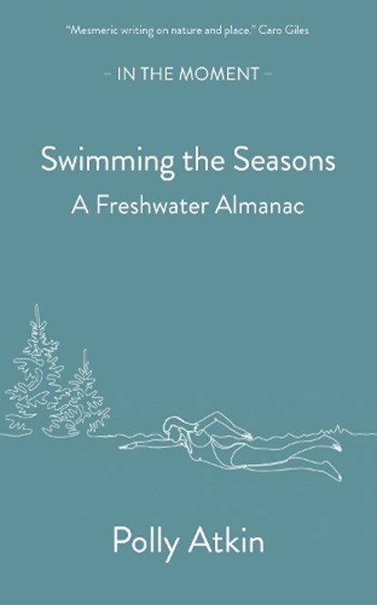 Swimming the Seasons, Polly Atkin - Paperback - 9781916812383