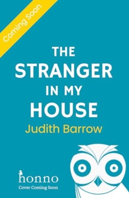 The Stranger in my House, Judith Barrow - Paperback - 9781916821224