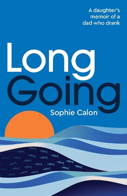 Long Going, Sophie Calon - Paperback - 9781916821248