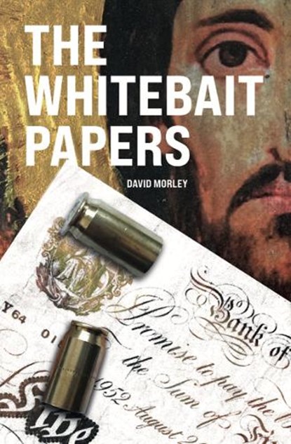 The Whitebait Papers, David Morley - Paperback - 9781916823006