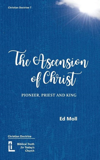 The Ascension of Christ, Ed Moll - Paperback - 9781916834101