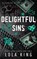 Delightful Sins, Lola King - Paperback - 9781916837065