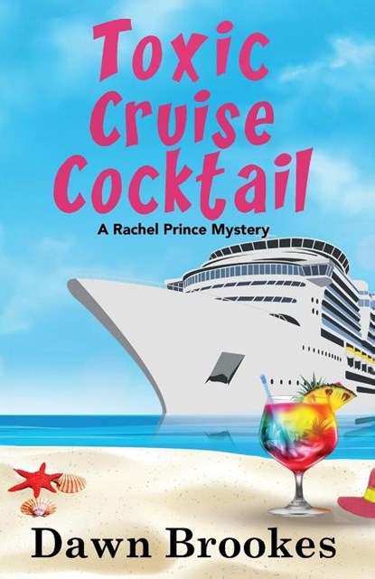 Toxic Cruise Cocktail, Dawn Brookes - Paperback - 9781916842083