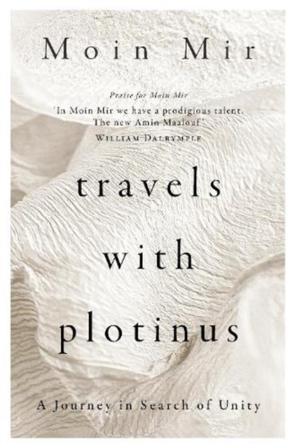 Travels with Plotinus, Moin Mir - Gebonden - 9781916846630