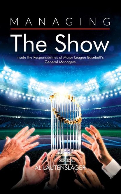Managing the Show, Al Lautenslager - Paperback - 9781916849921