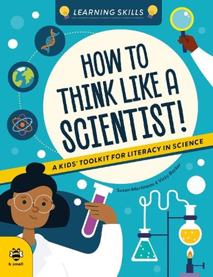 How to Think Like a Scientist, Susan Martineau - Paperback - 9781916851979