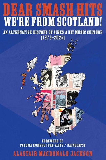 Dear Smash Hits, We're From Scotland!, Alastair MacDonald Jackson - Paperback - 9781916864283