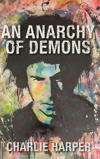 An Anarchy of Demons (Hardback), Charlie Harper - Gebonden - 9781916864733