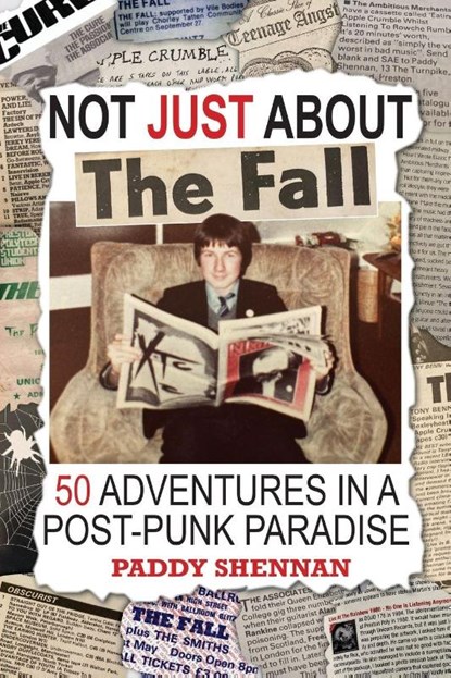 Not JUST About The Fall, Paddy Shennan - Paperback - 9781916864863