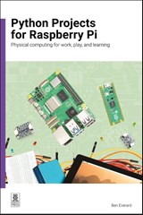 Python Projects for Raspberry Pi - Ben Everard - 9781916868526