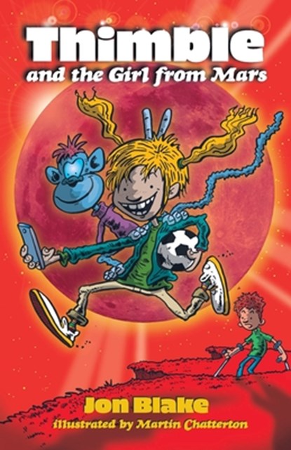 Thimble and the Girl from Mars, Jon Blake - Paperback - 9781916877504