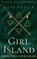 Girl Island, Kate Castle - Paperback - 9781916903135