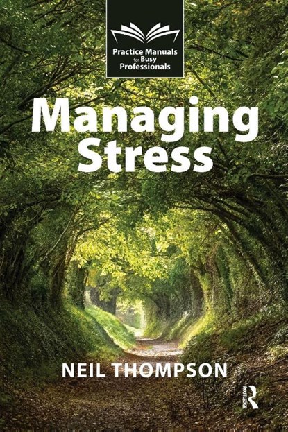 Managing Stress, Neil Thompson - Paperback - 9781916925342
