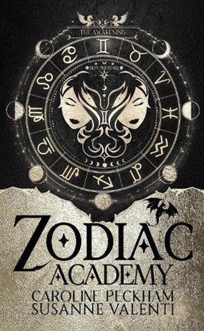 Peckham, C: Zodiac Academy 1: The Awakening, Caroline Peckham ; Susanne Valenti - Paperback - 9781916926257