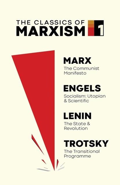 The Classics of Marxism, Karl Marx ; Vladimir Ilyich Lenin ; Leon Trotsky - Paperback - 9781916936164