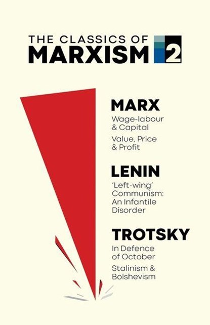 The Classics of Marxism, Karl Marx ; Vladimir Ilyich Lenin ; Leon Trotsky - Paperback - 9781916936171